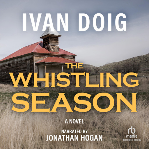 The Whistling Season, Ivan Doig