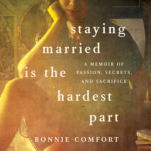 Staying Married is the Hardest Part, Bonnie Comfort