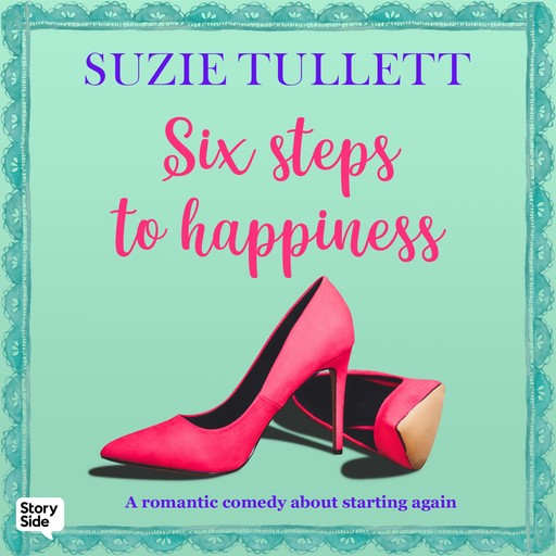 SIX STEPS TO HAPPINESS, Suzie Tullett