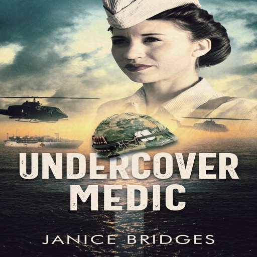 Undercover Medic, Janice Bridges