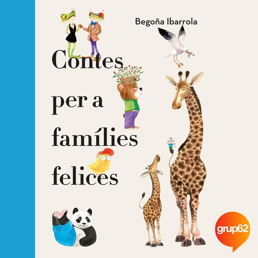 Contes per a famílies felices, Begoña Ibarrola