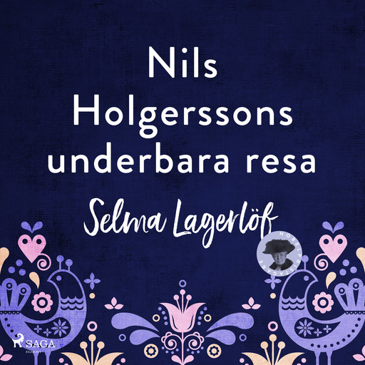 Nils Holgerssons underbara resa, Selma Lagerlöf