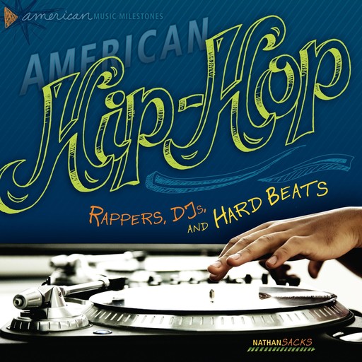 American Hip-Hop, Nathan Sacks