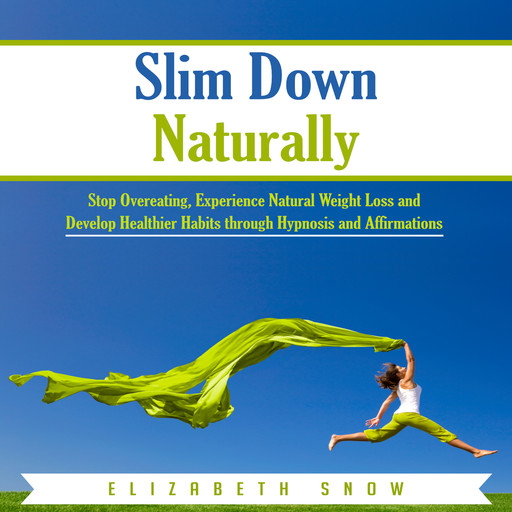 Slim Down Naturally, Elizabeth Snow