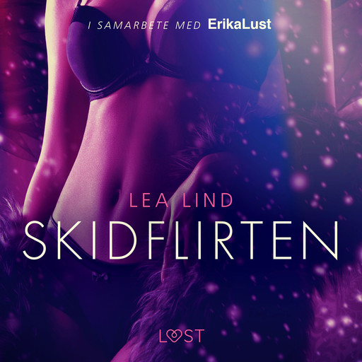 Skidflirten - erotisk novell, Lea Lind