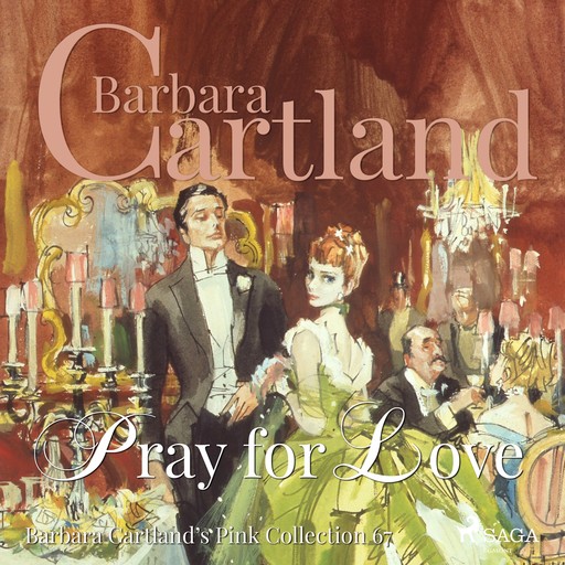 Pray For Love - The Pink Collection 67, Barbara Cartland