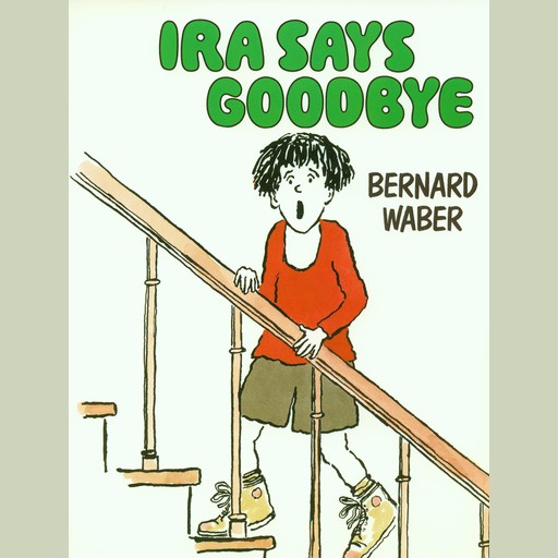 Ira Says Goodbye, Bernard Waber