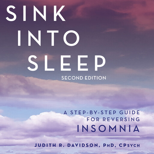 Sink Into Sleep, CPsych, Judith R. Davidson