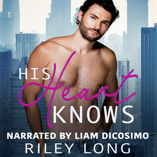 His Heart Knows, Riley Long