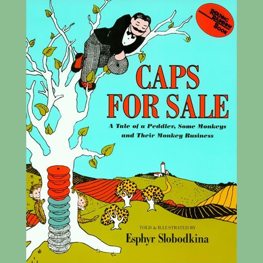 Caps for Sale, Esphyr Slobodkina