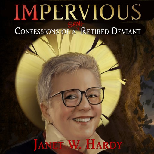 Impervious, JANET W.HARDY