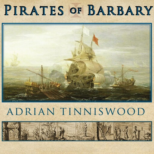 Pirates of Barbary, Adrian Tinniswood