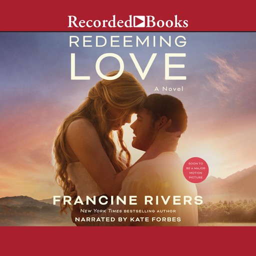 Redeeming Love, Francine Rivers