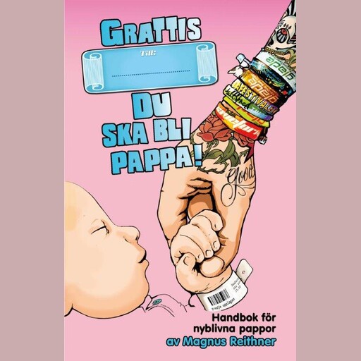 Grattis, du ska bli pappa!, Magnus Reithner