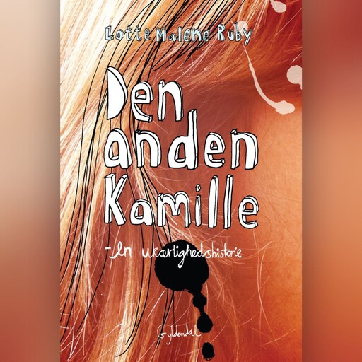 Den anden Kamille - en ukærlighedshistorie, Lotte Malene Ruby