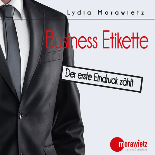 Business Etikette, Lydia Morawietz