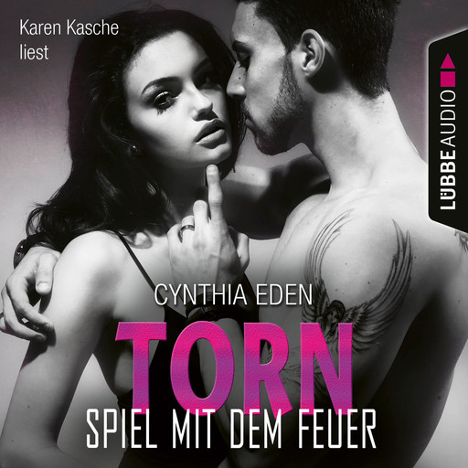 Torn - Spiel mit dem Feuer - LOST 4 (Ungekürzt), Cynthia Eden