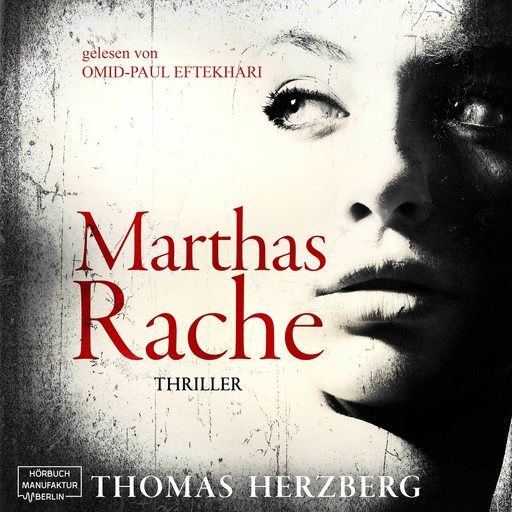 Marthas Rache (ungekürzt), Thomas Herzberg