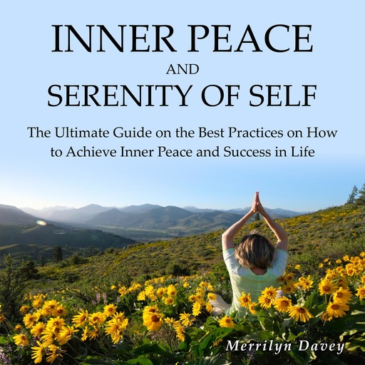 Inner Peace and Serenity of Self, Merrilyn Davey