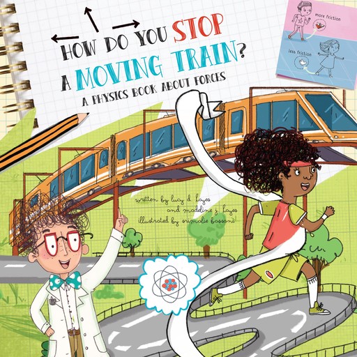 How Do You Stop a Moving Train?, Madeline J. Hayes, Lucy D. Hayes