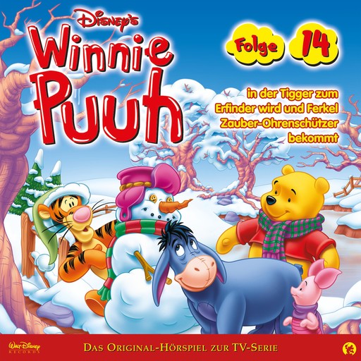 14: Winnie Puuh in der Tigger zum Erfinder wird und Ferkel Zauber-Ohrenschützer bekommt (Disney TV-Serie), Winnie Puuh Hörspiel, Thom Sharp, Steve Nelson