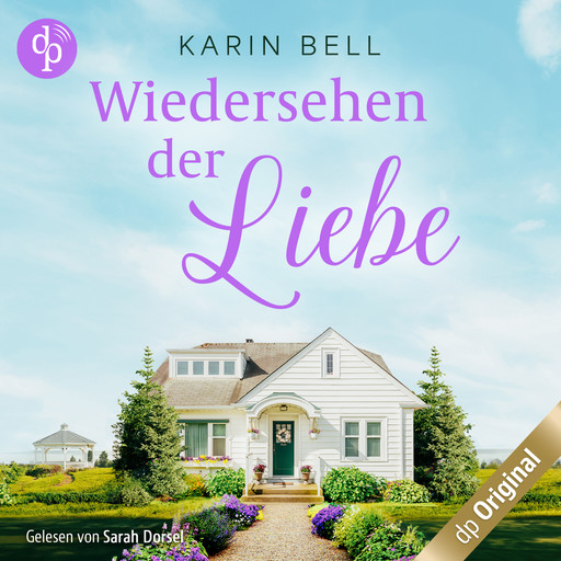 Wiedersehen der Liebe - Herzklopfen in Little Falls-Reihe, Band 2 (Ungekürzt), Karin Bell