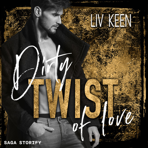 Dirty Twist of Love, Liv Keen