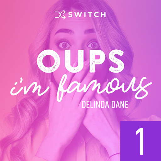 Oups... I'm Famous 1, Delinda Dane