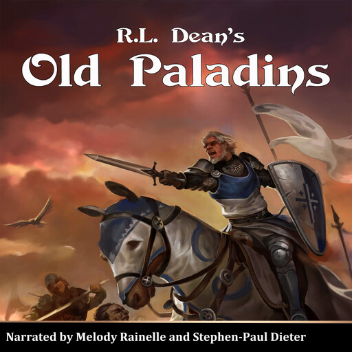 Old Paladins, R.L. Dean