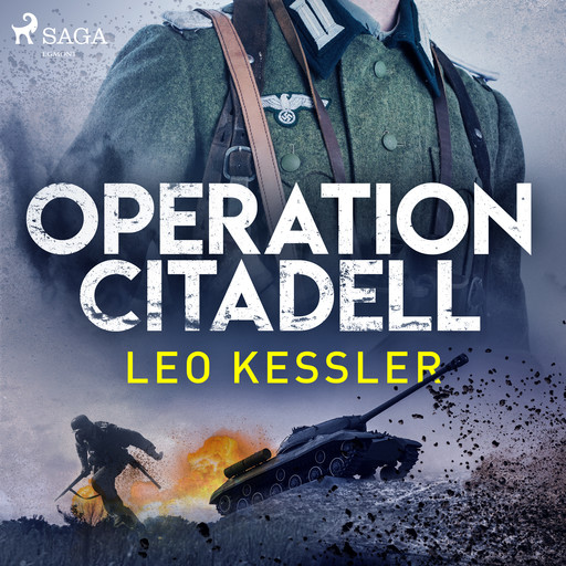 Operation Citadell, Leo Kessler