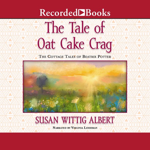 Tale of the Oat Cake Crag, Susan Wittig Albert