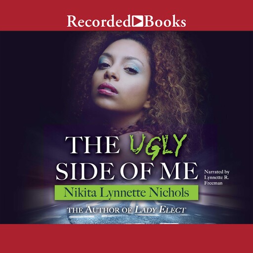 The Ugly Side of Me, Nikita Lynnette Nichols