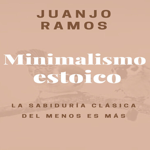 Minimalismo estoico, Juanjo Ramos
