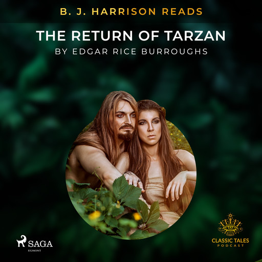 B. J. Harrison Reads The Return of Tarzan, Edgar Rice Burroughs