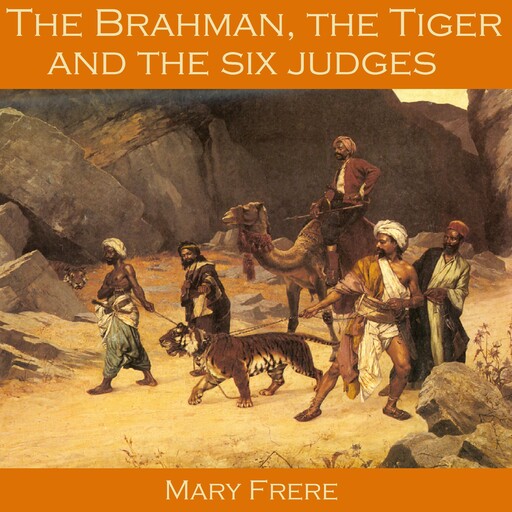The Brahman, the Tiger and the Six Judges, Mary Frere