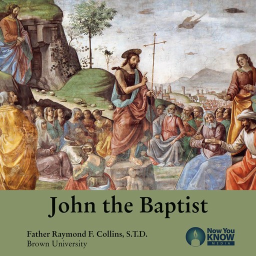 John the Baptist, Raymond F.Collins
