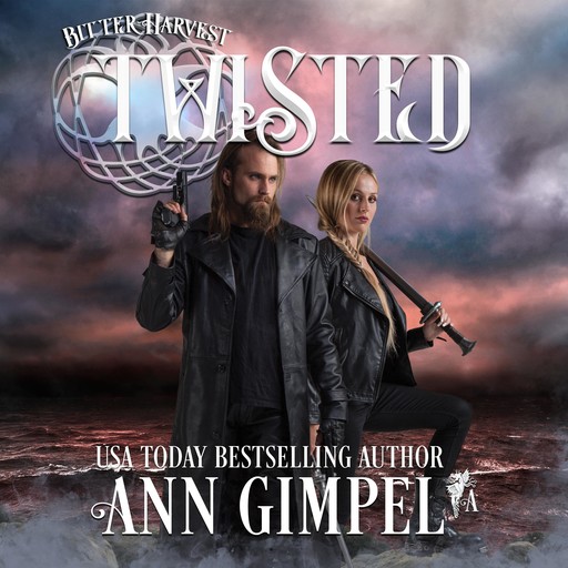 Twisted, A Bitter Harvest Series Book, Ann Gimpel
