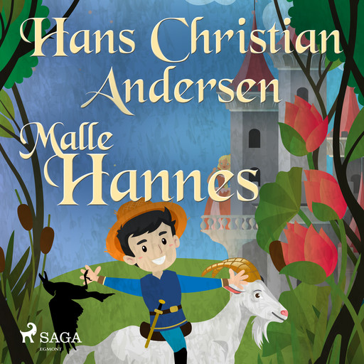Malle Hannes, Hans Christian Andersen