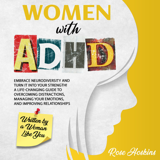 Women with ADHD, Rose Hoskins