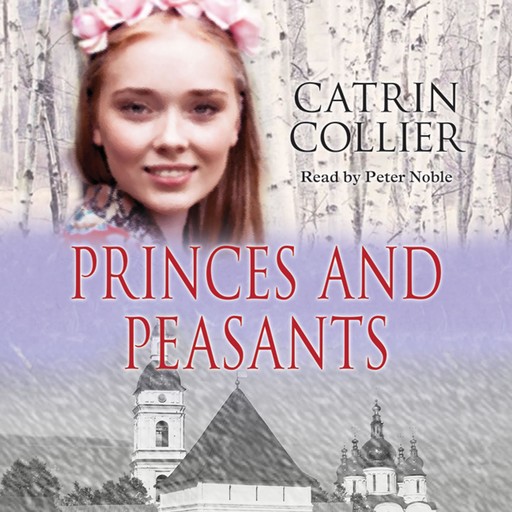 Princes and Peasants, Catrin Collier