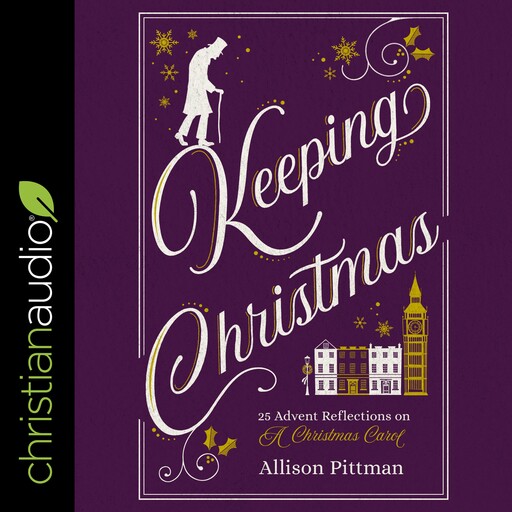 Keeping Christmas, Allison Pittman