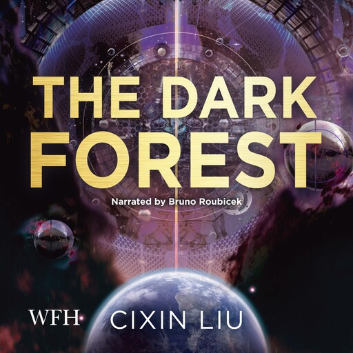 The Dark Forest, Cixin Liu