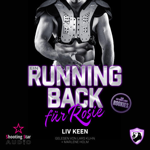 Ein Running Back für Rosie - San Antonio Lions Rookies, Band 4 (ungekürzt), Liv Keen