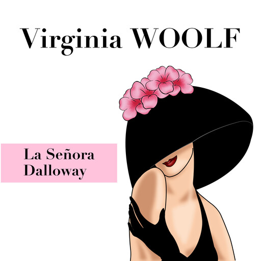 La Señora Dalloway, Virginia Woolf