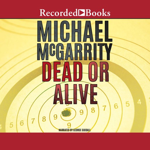 Dead or Alive, Michael McGarrity