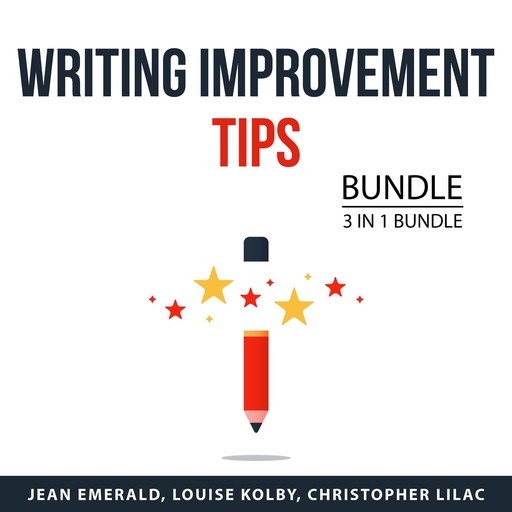 Writing Improvement Tips Bundle, 3 in 1 Bundle, Jean Emerald, Louise Kolby, Christopher Lilac