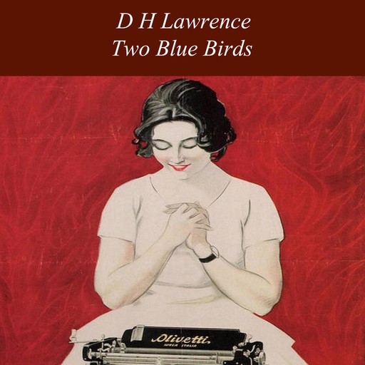 Two Blue Birds, David Herbert Lawrence