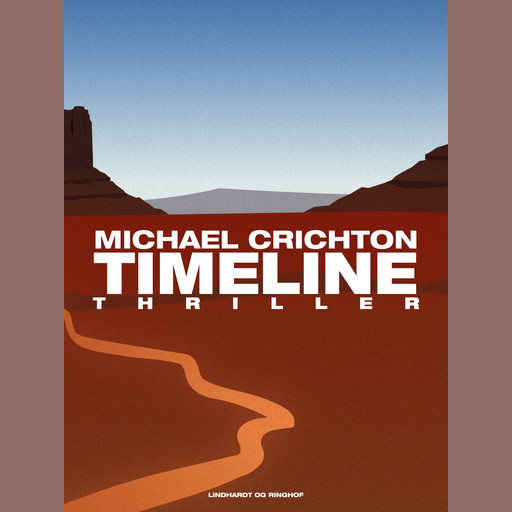 Timeline - rejsen til fortiden, Michael Crichton