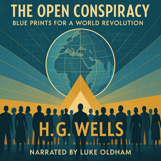 The Open Conspiracy, Herbert Wells
