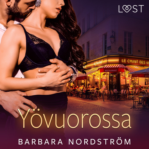 Yövuorossa – eroottinen novelli, Barbara Nordström